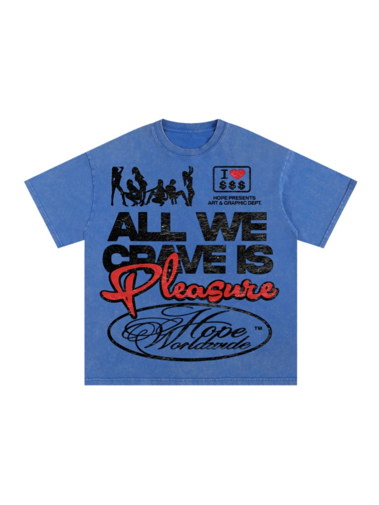 “Pleasure” Tee